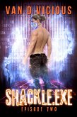 Shackle.exe: Episode 2 (eBook, ePUB)