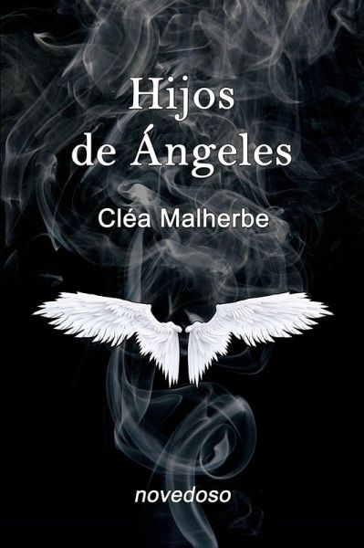 Hijos de Ángeles (1, #1) (eBook, ePUB) Hijos de Ángeles (1, #1) (eBook, ePUB)