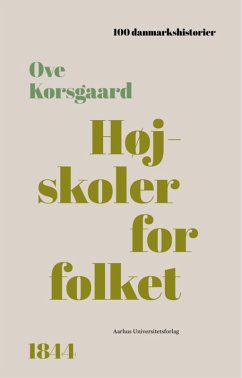 Højskoler for folket (eBook, ePUB) - Korsgaard, Ove