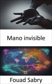 Mano invisible (eBook, ePUB)