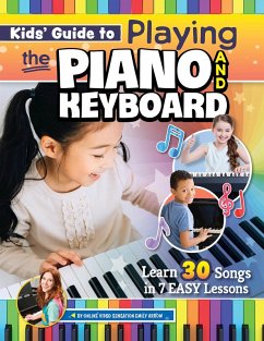 Kids' Guide to Playing the Piano and Keyboard (eBook, ePUB) - Arrow, Emily