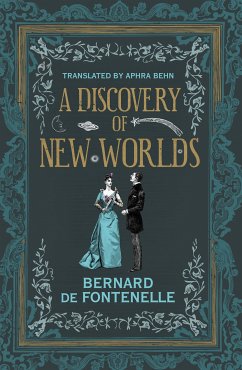 A Discovery of New Worlds (eBook, ePUB) - Fontenelle, Bernard de; Murdin, Paul