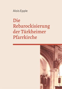 Die Rebarockisierung der Türkheimer Pfarrkirche (eBook, ePUB)