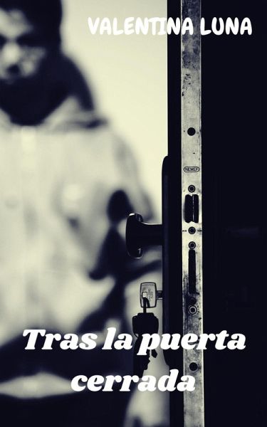 Tras la puerta cerrada (eBook, ePUB) Tras la puerta cerrada (eBook, ePUB)