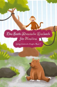 Das Erste Russische Lesebuch für Familien (farbig illustrierte Ausgabe, Band 1) - Babushkina, Lubov