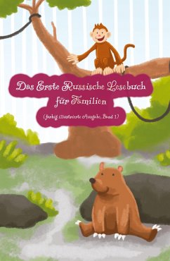 Das Erste Russische Lesebuch für Familien (farbig illustrierte Ausgabe, Band 1) - Babushkina, Lubov