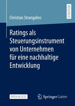 Ratings als Steuerungsinstrument von Unternehmen für eine nachhaltige Entwicklung - Strangalies, Christian