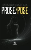 Prose/Pose (eBook, ePUB)