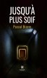 Jusqu'à plus soif (eBook, ePUB) - Bild 1