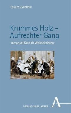 Krummes Holz - Aufrechter Gang - Zwierlein, Eduard