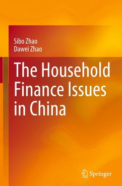The Household Finance Issues in China - Zhao, Sibo;Zhao, Dawei