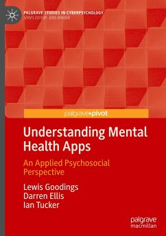 Understanding Mental Health Apps - Goodings, Lewis;Ellis, Darren;Tucker, Ian