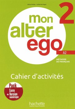 Mon Alter Ego 2. Cahier d'activités - Arbeitsbuch mit Code - Himber, Céline;Hugot, Catherine