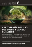 CARTOGRAFÍA DEL USO DEL SUELO Y CAMBIO CLIMÁTICO