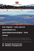 Les algues : une source potentielle en phycopharmacologie - Une revue