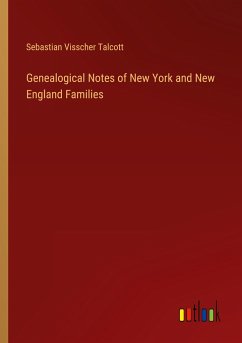 Genealogical Notes of New York and New England Families