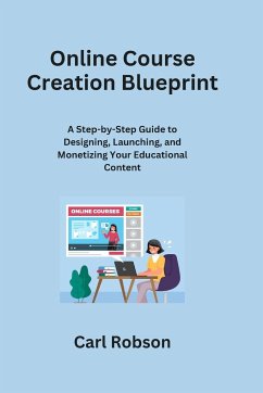 Online Course Creation Blueprint - Robson, Carl