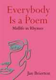 Everybody Is a Poem (eBook, ePUB)