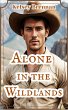Alone in the Wildlands (eBook, ePUB) - Bild 1