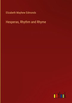 Hesperas, Rhythm and Rhyme - Edmonds, Elizabeth Mayhew