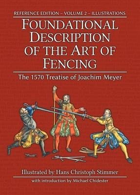 Foundational Description of the Art of Fencing Foundational Description of the Art of Fencing