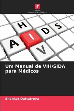 Um Manual de VIH/SIDA para Médicos - Dattatreya, Shankar
