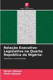 Relação Executivo-Legislativo na Quarta República da Nigéria: