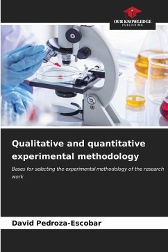 Qualitative and quantitative experimental methodology - Pedroza-Escobar, David