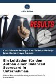 Ein Leitfaden für den Aufbau einer Balanced Scorecard in Unternehmen