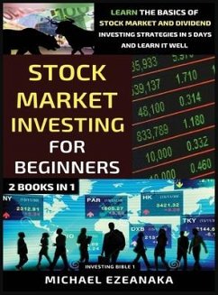 Stock Market Investing For Beginners (2 Books In 1) - Ezeanaka, Michael