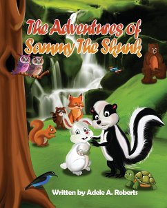 The Adventures of Sammy the Skunk - Roberts, Adele A.