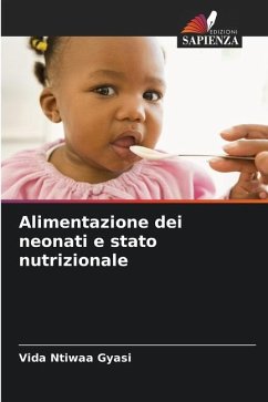 Alimentazione dei neonati e stato nutrizionale - Gyasi, Vida Ntiwaa