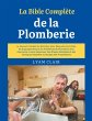 La Bible Complète de la Plomberie - Bild 1