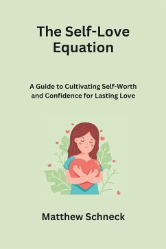 The Self-Love Equation - Schenck, Matthew