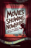 Movies Showing Nowhere (eBook, ePUB)