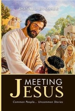 Meeting Jesus (eBook, ePUB) - Blosser, Donald