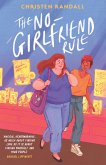 The No-Girlfriend Rule (eBook, ePUB)