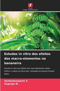 Estudos in vitro dos efeitos dos macro-elementos na bananeira - Y., Venkateswarlu;N., Supraja