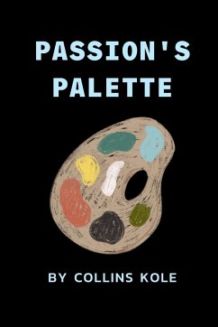 Passion's Palette - Collins, Kole