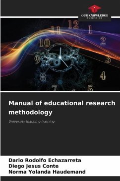 Manual of educational research methodology - Echazarreta, Darío Rodolfo;Conte, Diego Jesús;Haudemand, Norma Yolanda