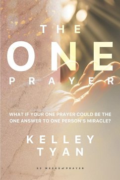 The ONE Prayer - Tyan, Kelley