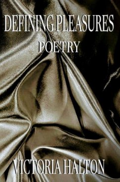 Defining Pleasures Poetry (eBook, ePUB) - Halton, Victoria