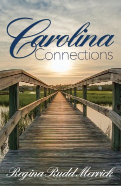 Carolina Connections - Merrick, Regina Rudd