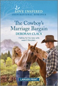 The Cowboy's Marriage Bargain - Clack, Deborah