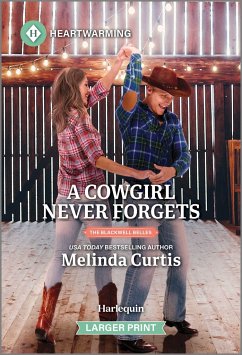 A Cowgirl Never Forgets - Curtis, Melinda