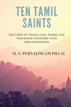 Ten Tamil saints - Pillai, M S Purnalingam