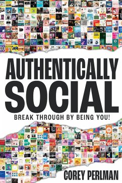 Authentically Social - Perlman, Corey