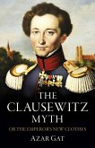 The Clausewitz Myth
