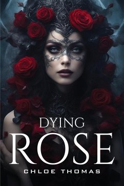 Dying Rose - Thomas, Chloe