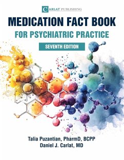 Medication Fact Book for Psychiatric Practice - Puzantian, Talia; Carlat, Daniel